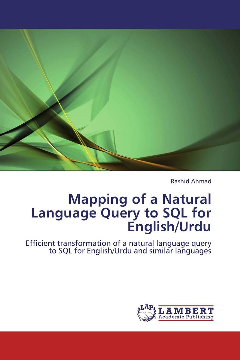 Mapping of a Natural Language Query to SQL for English/Urdu