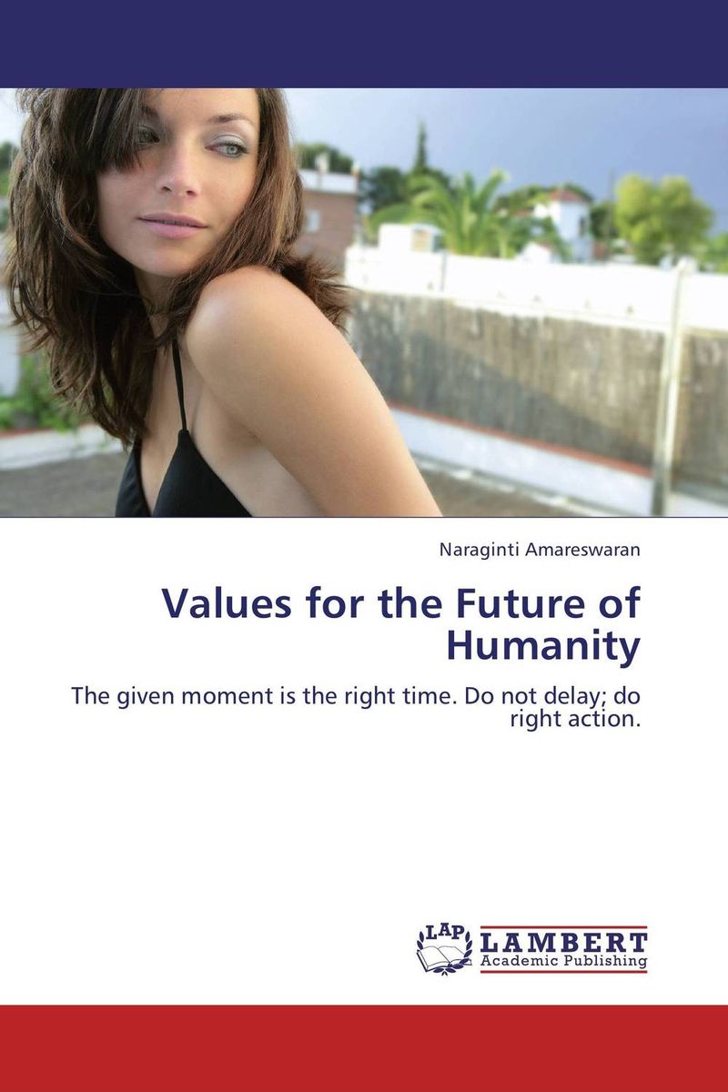 Values for the Future of Humanity