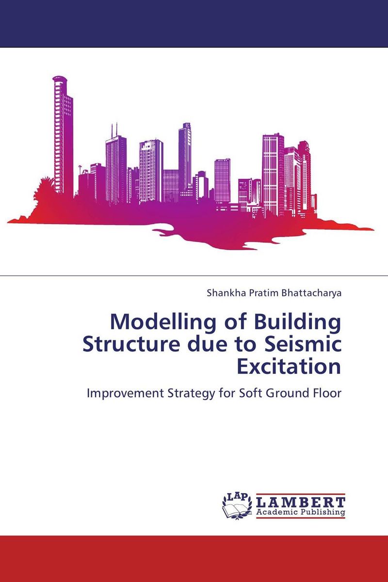 Modelling of Building Structure due to Seismic Excitation