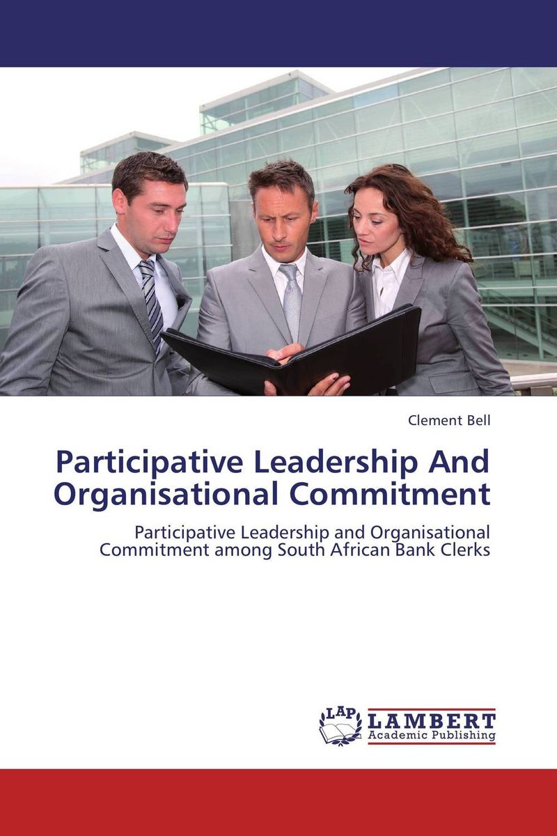 Participative Leadership And Organisational Commitment