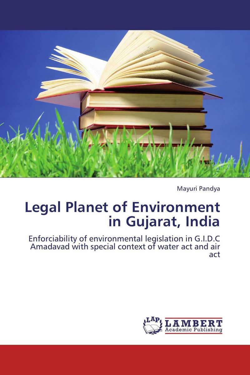 Legal Planet of Environment in Gujarat, India