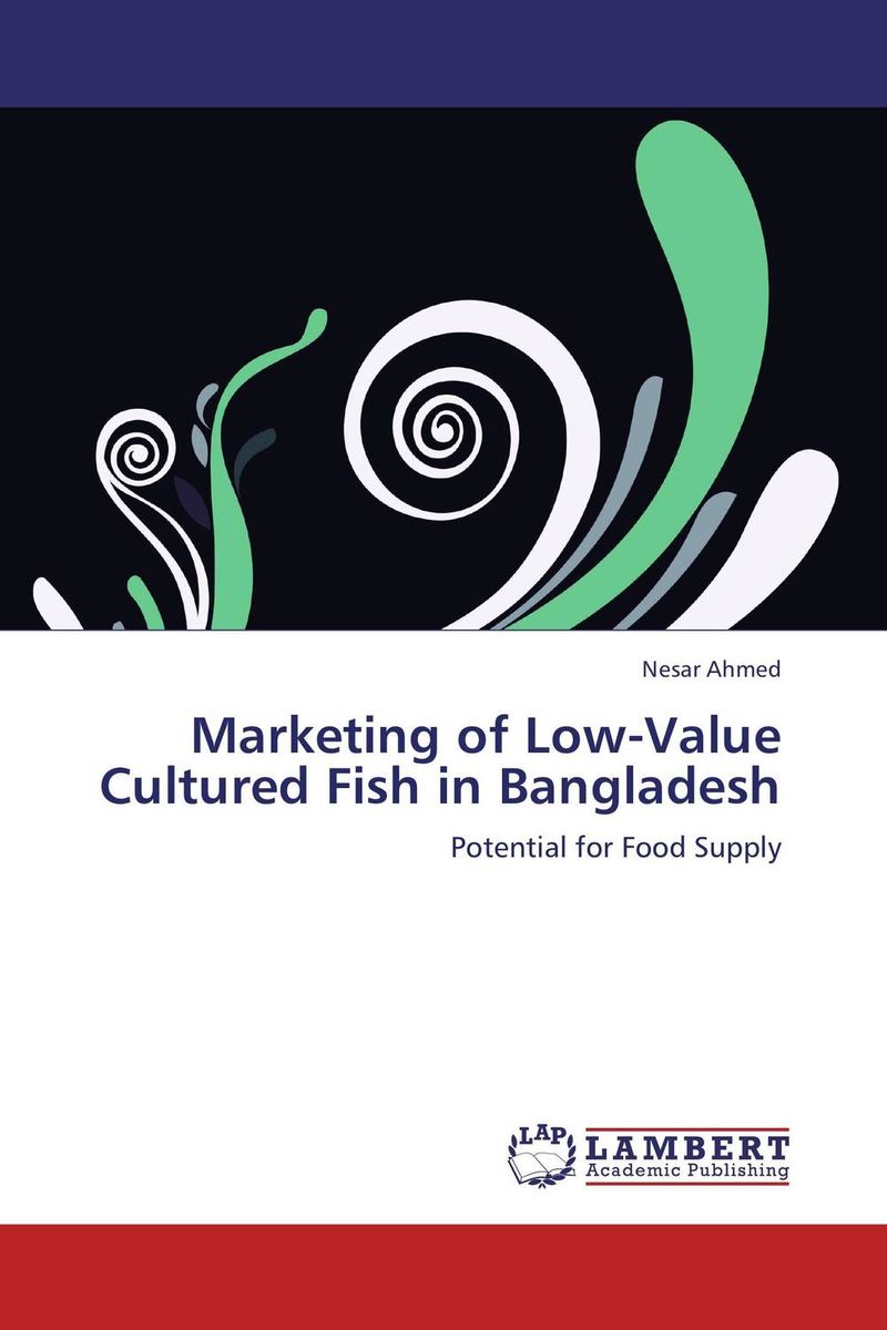 Marketing of Low-Value Cultured Fish in Bangladesh