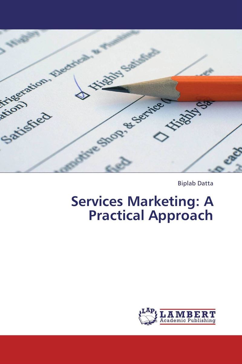 Services Marketing: A Practical Approach