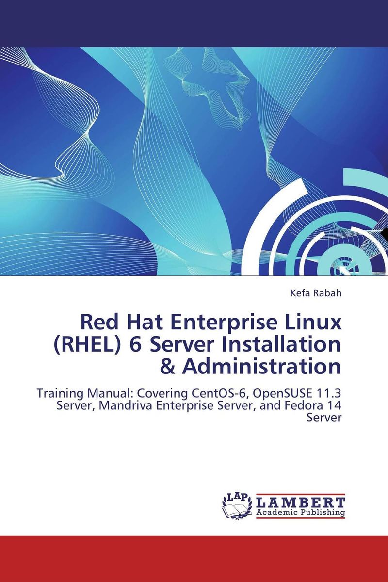 Red Hat Enterprise Linux (RHEL) 6 Server Installation & Administration