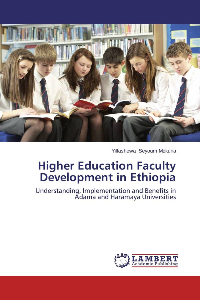 Higher Education Faculty Development in Ethiopia