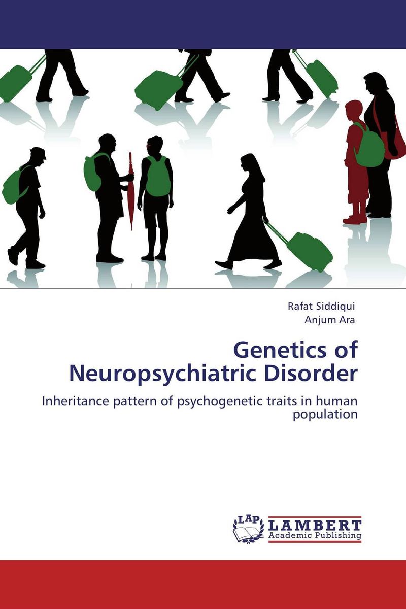 Genetics of Neuropsychiatric Disorder