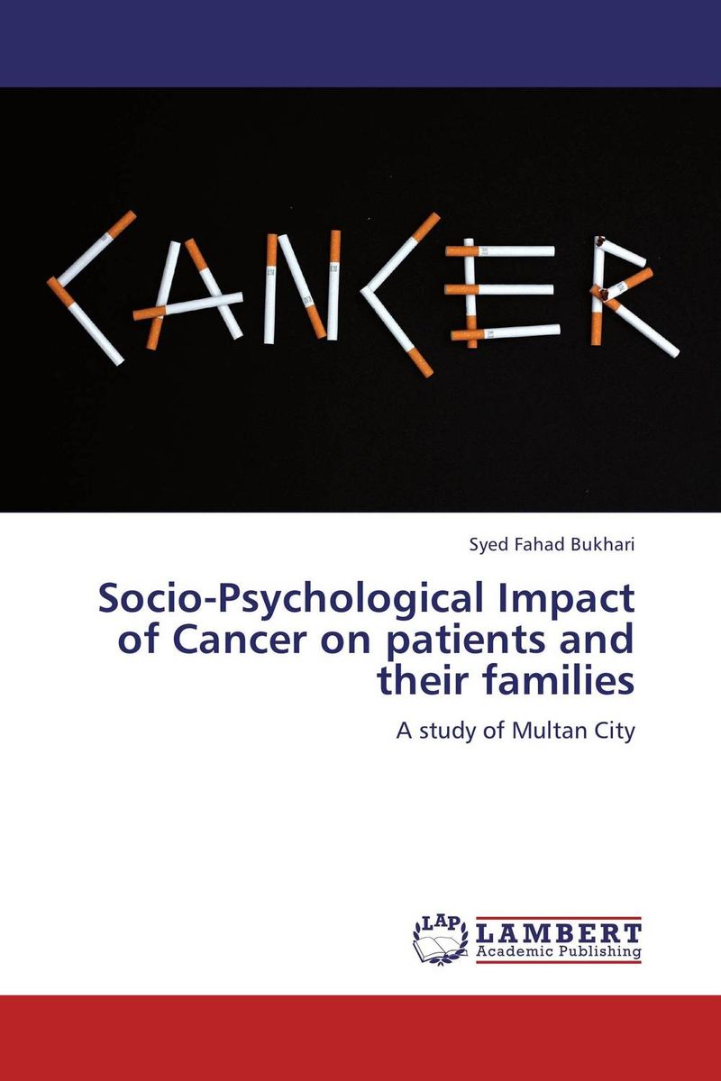 Socio-Psychological Impact of Cancer on patients and their families