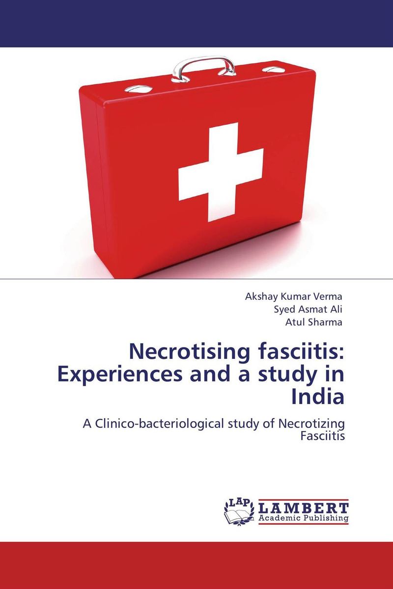 Necrotising fasciitis: Experiences and a study in India