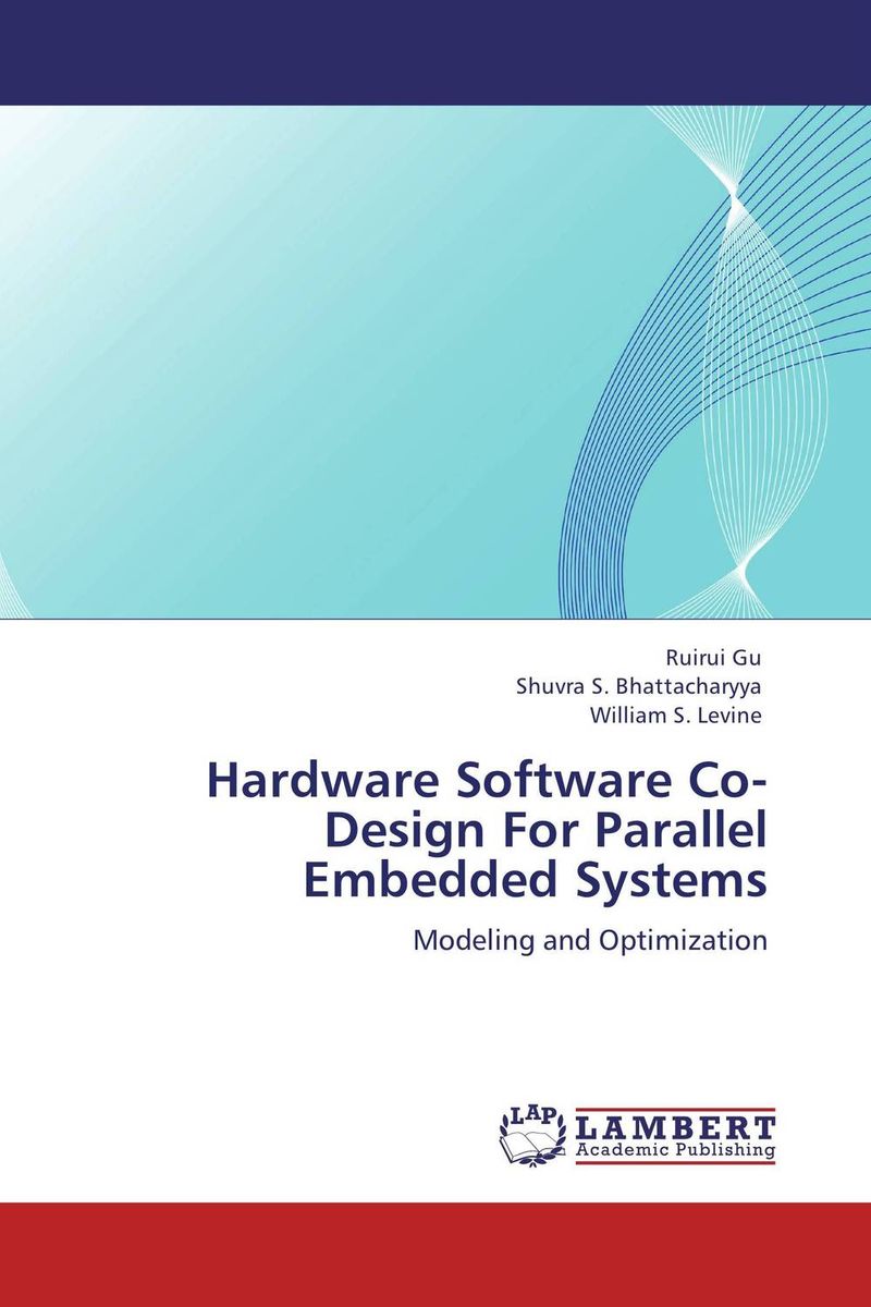 Hardware Software Co-Design For Parallel Embedded Systems