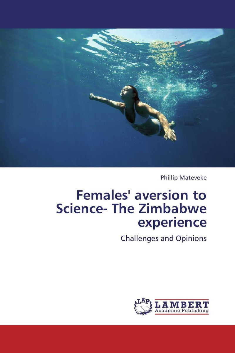 Females` aversion to Science- The Zimbabwe experience