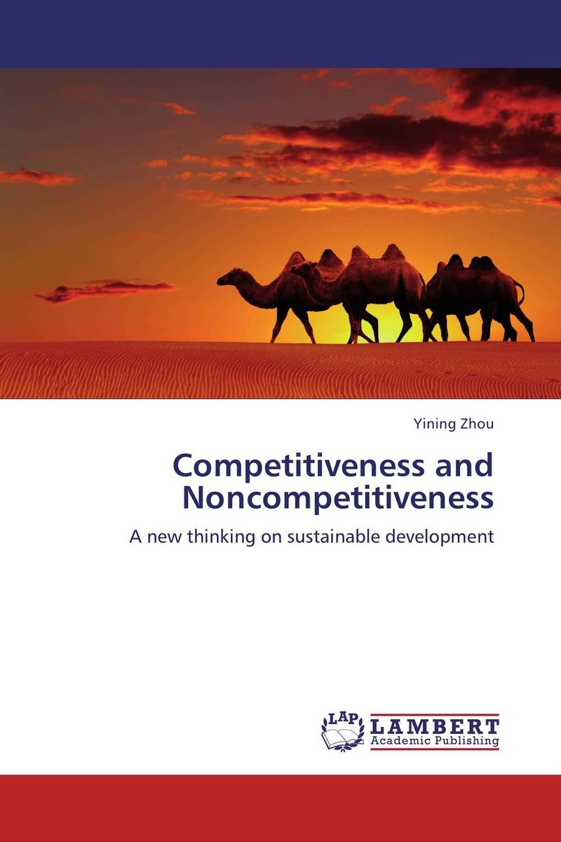 Competitiveness and Noncompetitiveness