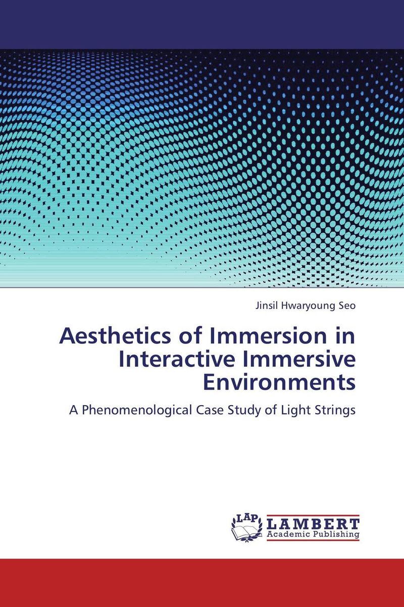 Aesthetics of Immersion in Interactive Immersive Environments