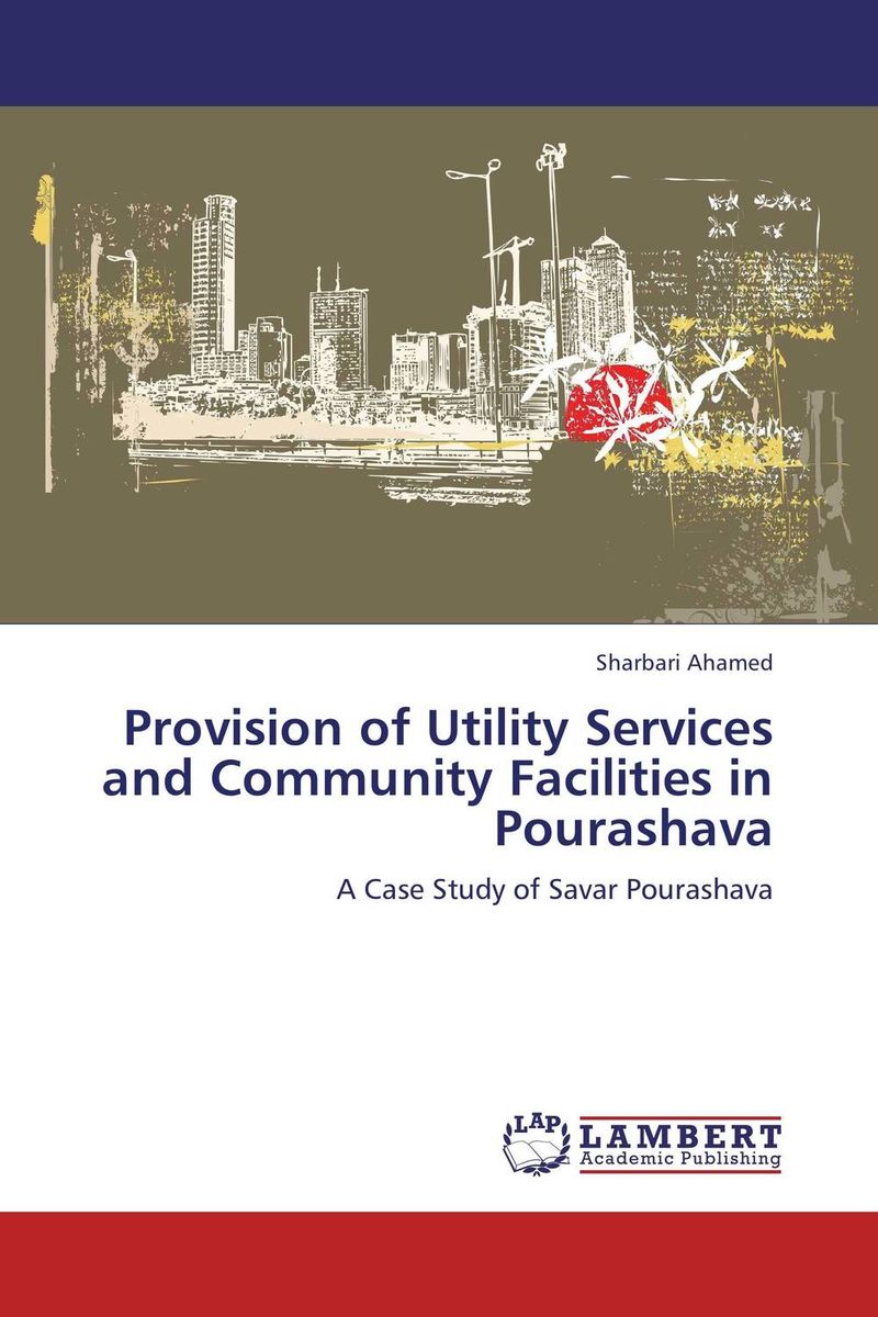 Provision of Utility Services and Community Facilities in Pourashava