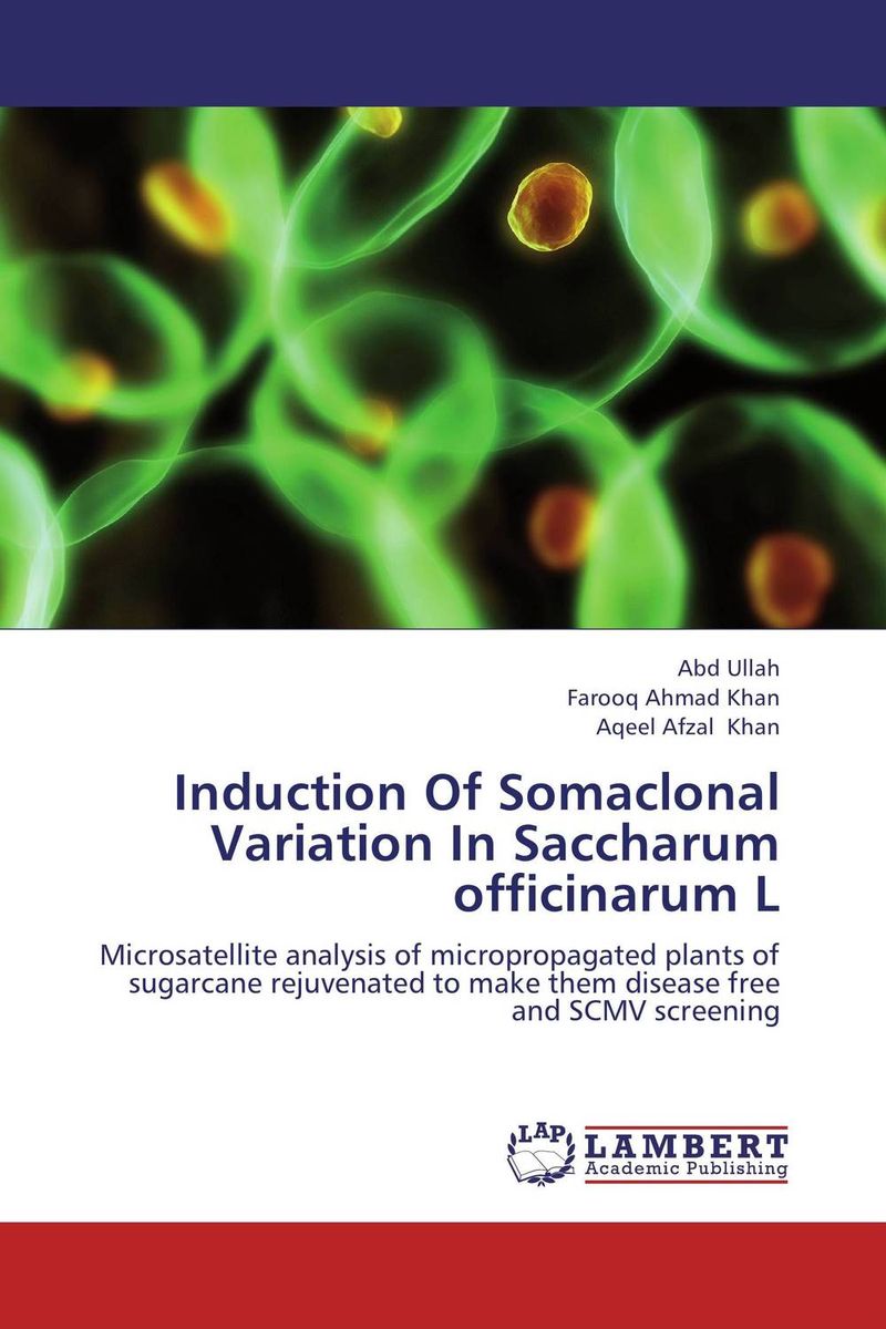 Induction Of Somaclonal Variation In Saccharum officinarum L