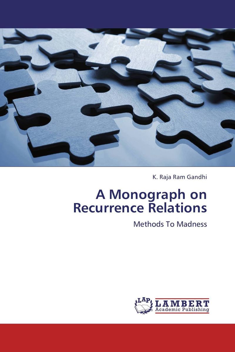 A Monograph on Recurrence Relations