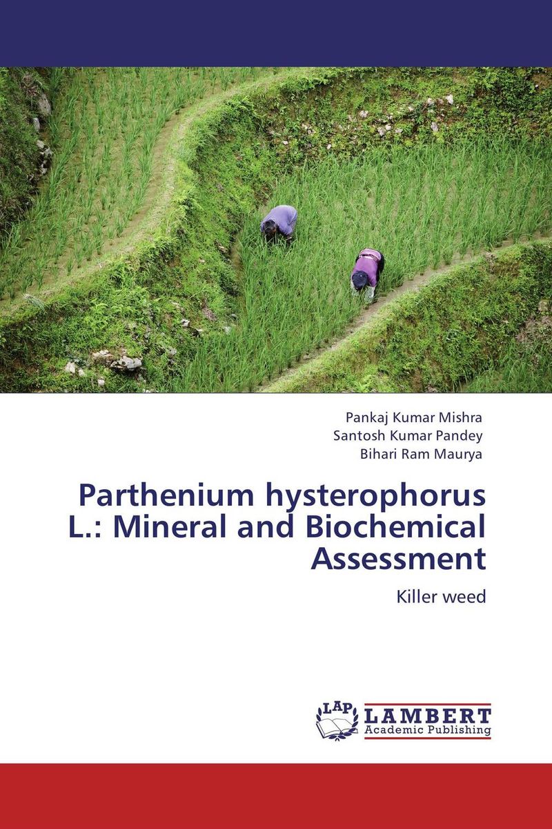 Parthenium hysterophorus L.: Mineral and Biochemical Assessment