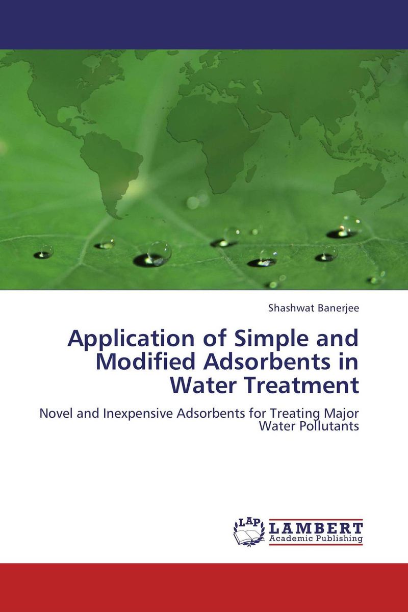 Application of Simple and Modified Adsorbents in Water Treatment