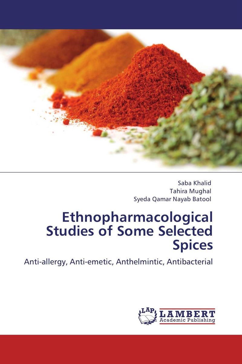 Ethnopharmacological Studies of Some Selected Spices