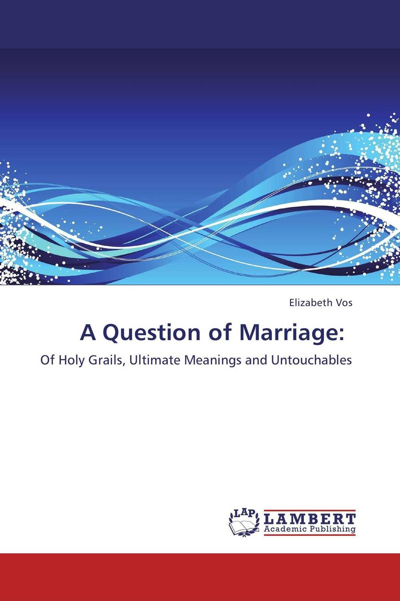 A Question of Marriage: