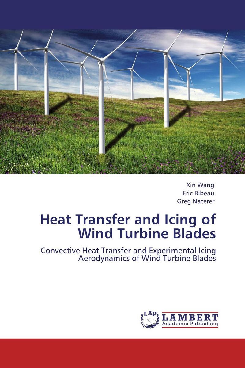 Heat Transfer and Icing of Wind Turbine Blades