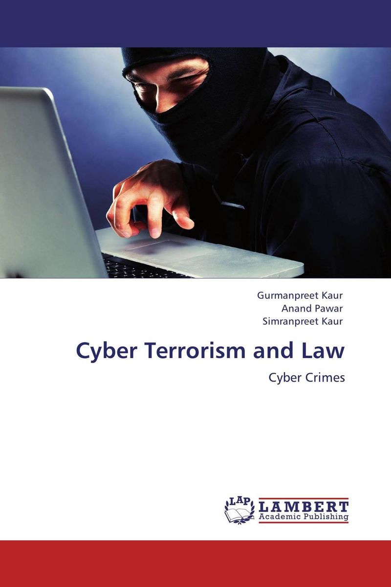 Cyber Terrorism and Law