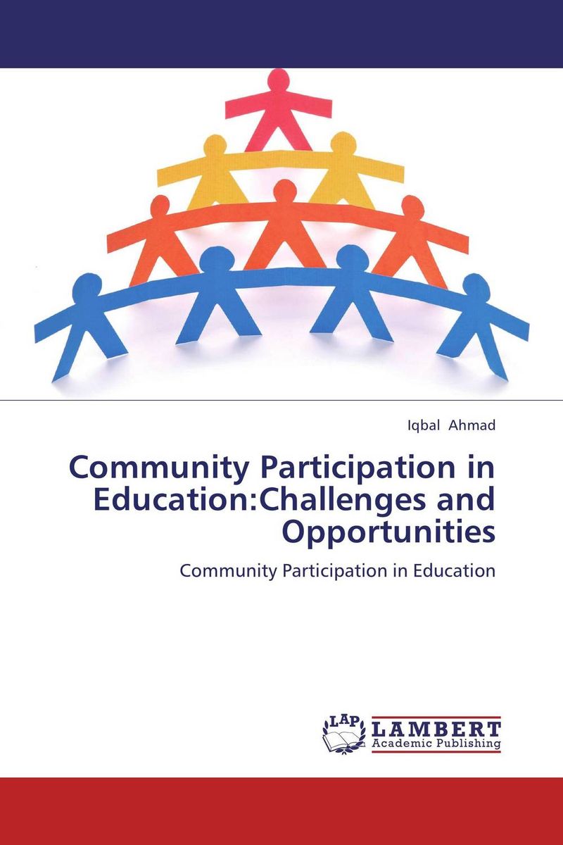 Community Participation in Education:Challenges and Opportunities