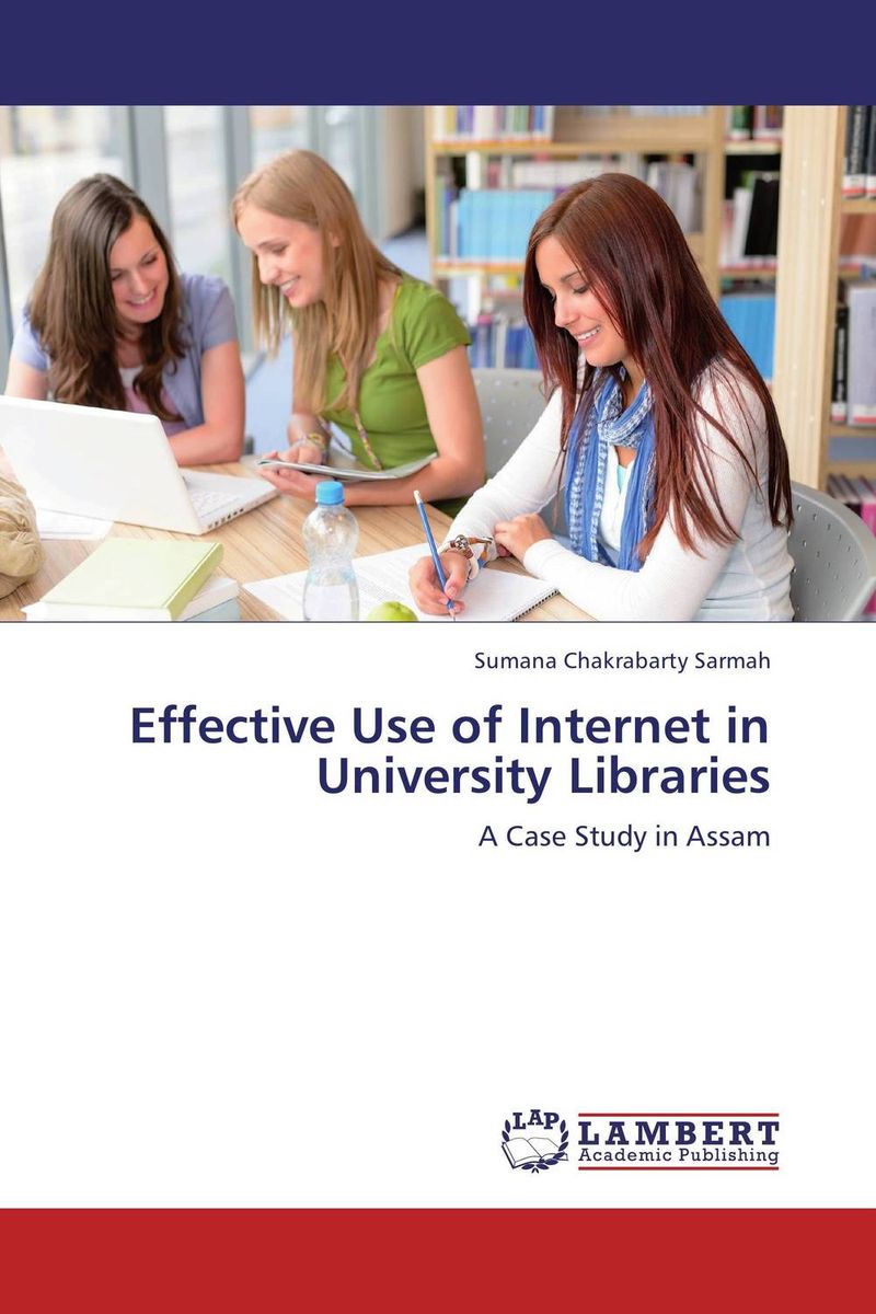 Effective Use of Internet in University Libraries