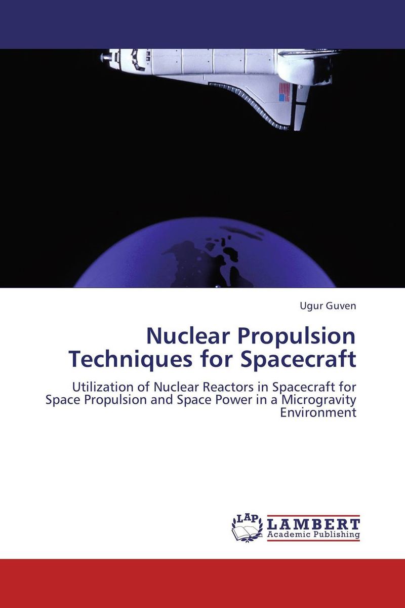 Nuclear Propulsion Techniques for Spacecraft