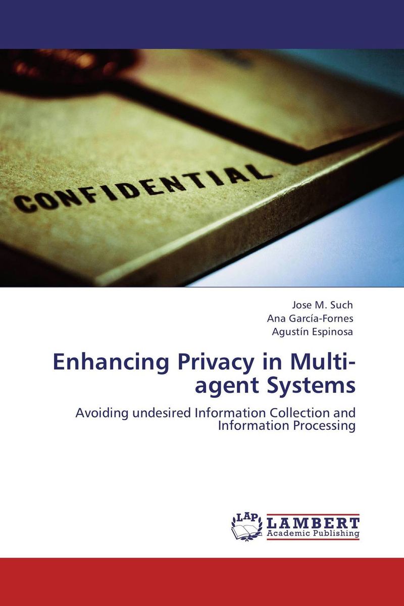 Enhancing Privacy in Multi-agent Systems