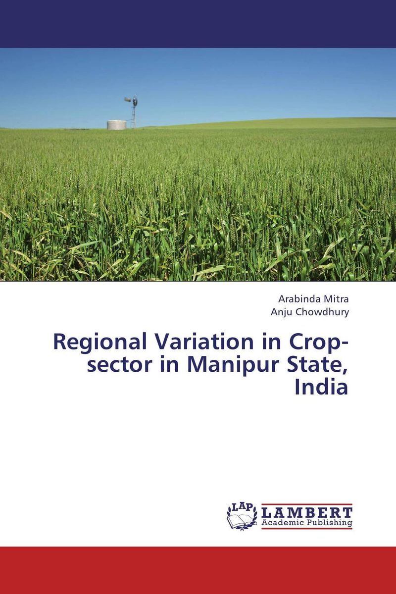 Regional Variation in Crop-sector in Manipur State, India