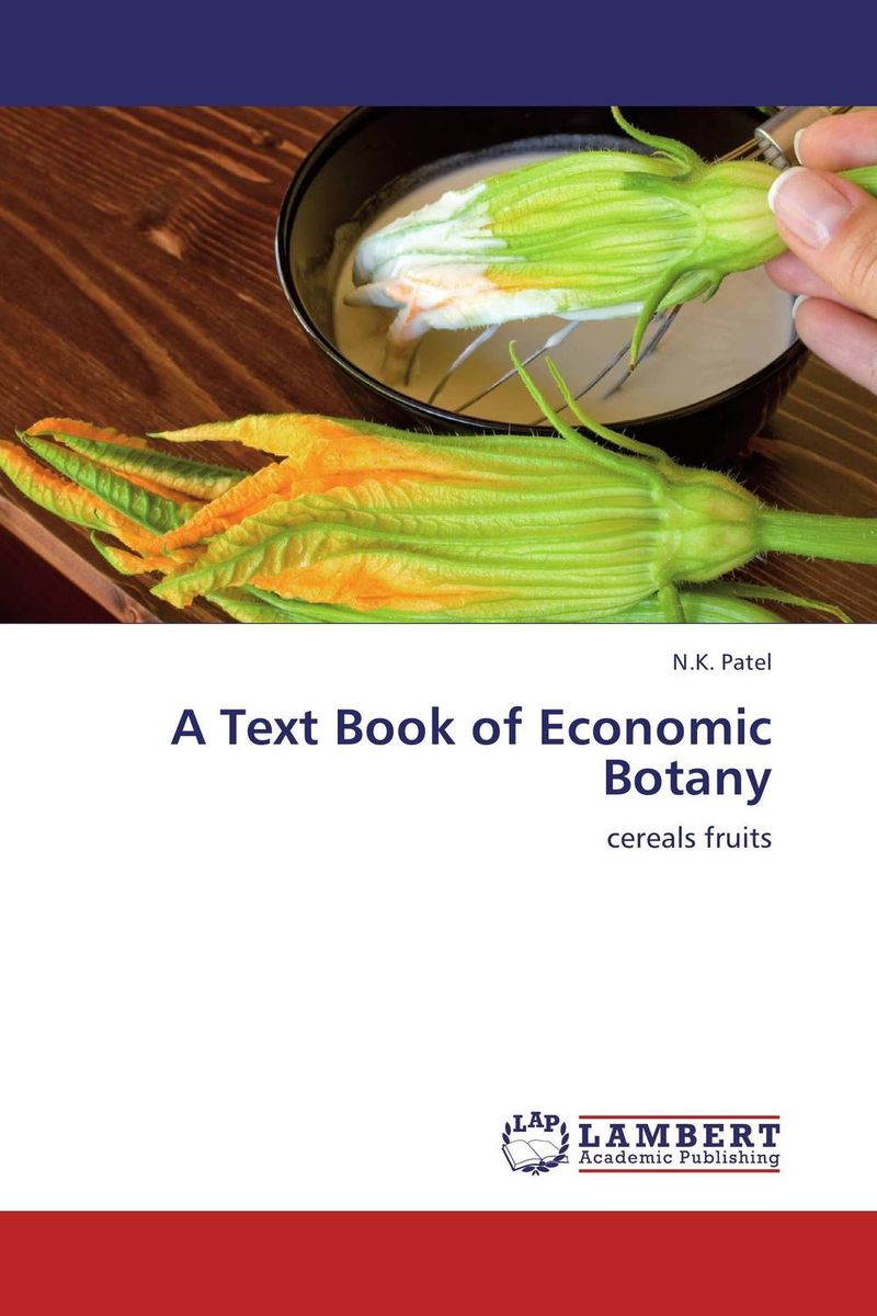 A Text Book of Economic Botany