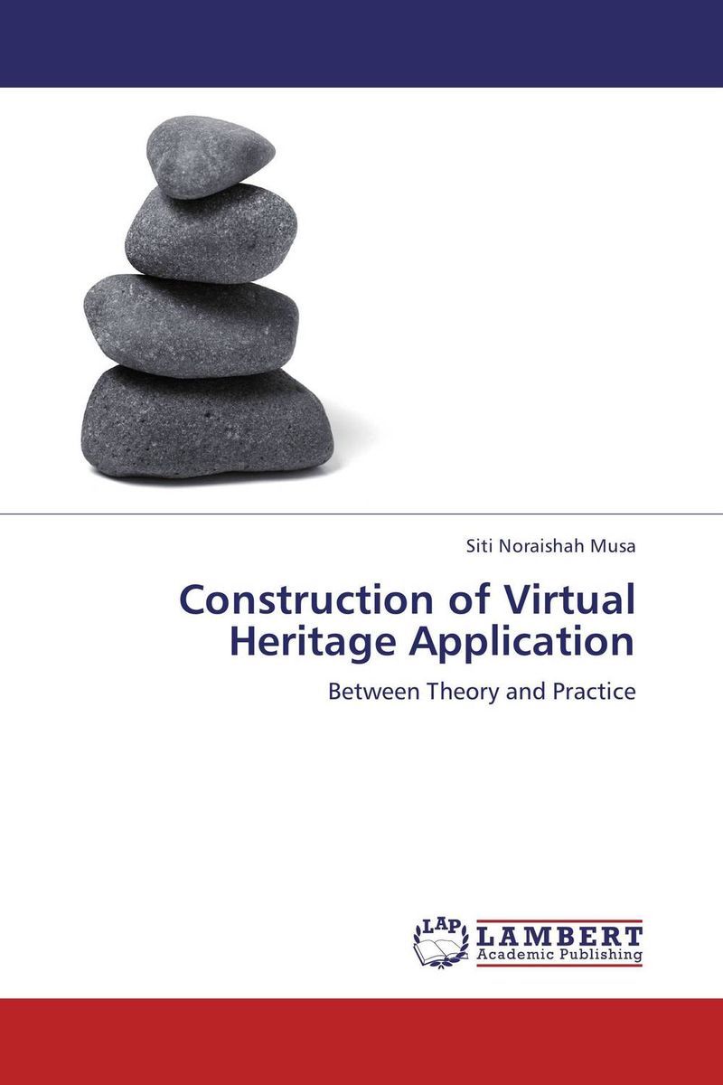 Construction of Virtual Heritage Application