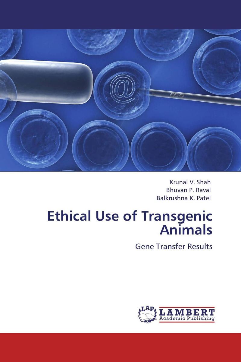 Ethical Use of Transgenic Animals