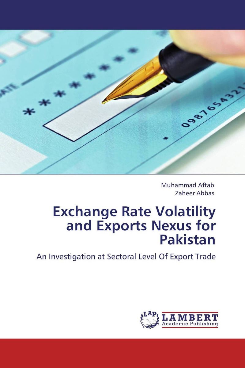 Exchange Rate Volatility and Exports Nexus for Pakistan