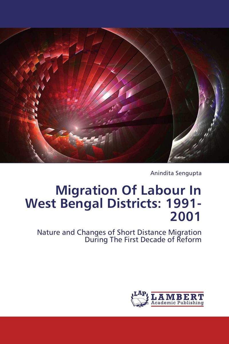Migration Of Labour In West Bengal Districts: 1991-2001