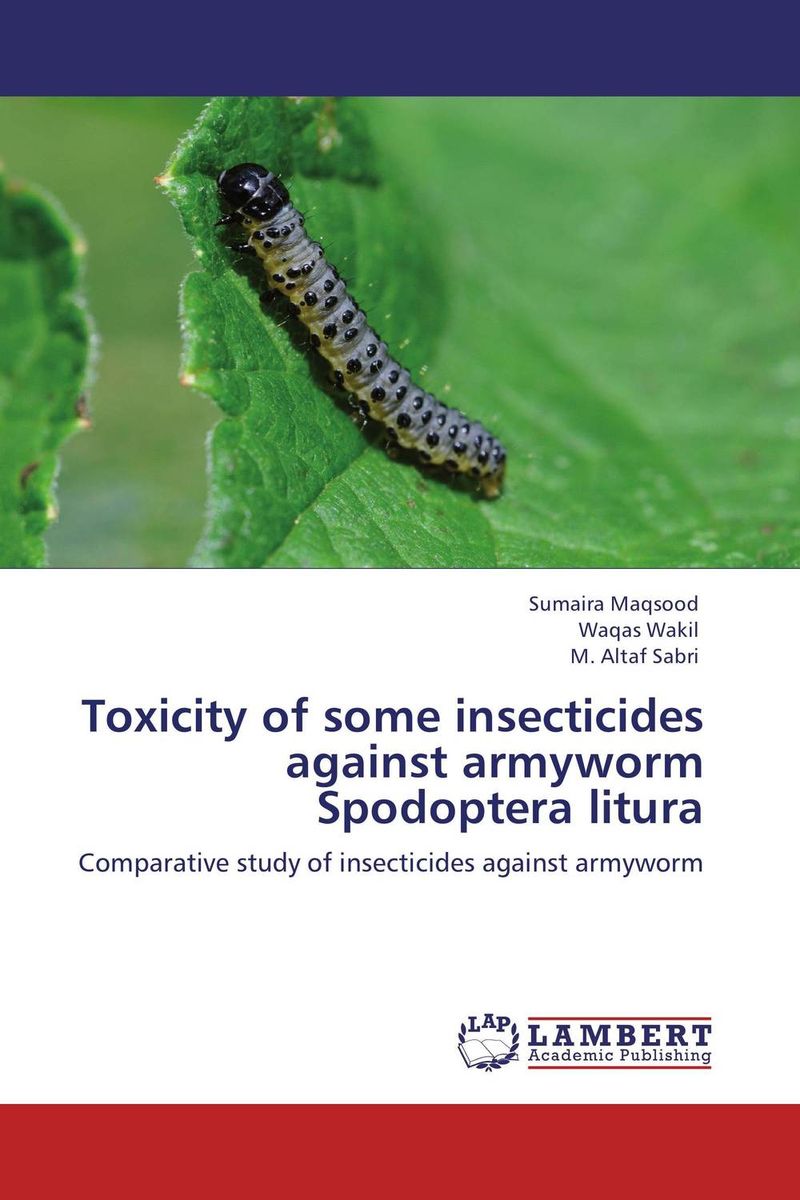 Toxicity of some insecticides against armyworm Spodoptera litura