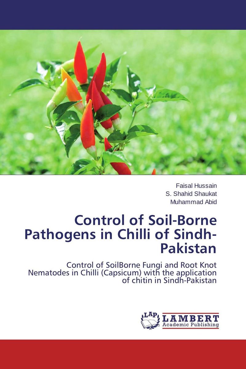 Control of Soil-Borne Pathogens in Chilli of Sindh-Pakistan