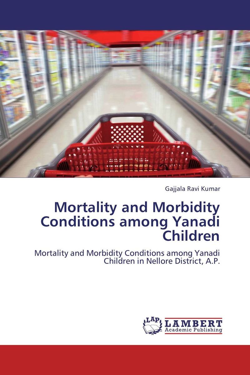 Mortality and Morbidity Conditions among Yanadi Children