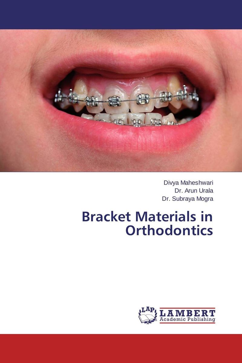 Bracket Materials in Orthodontics