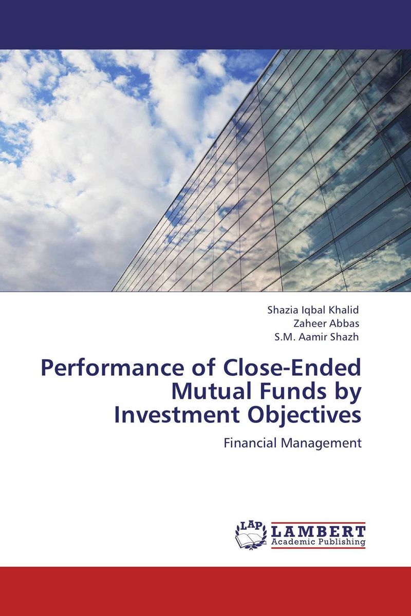 Performance of Close-Ended Mutual Funds by Investment Objectives