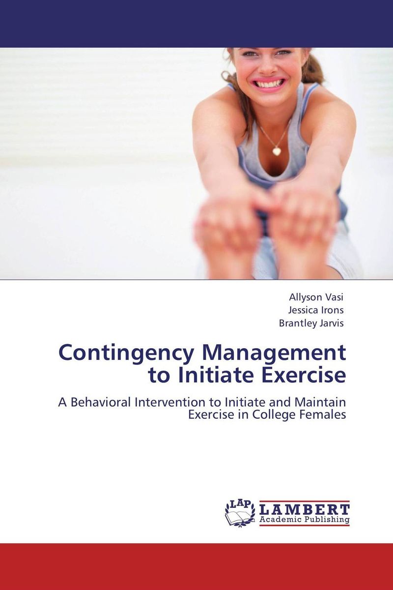 Contingency Management to Initiate Exercise