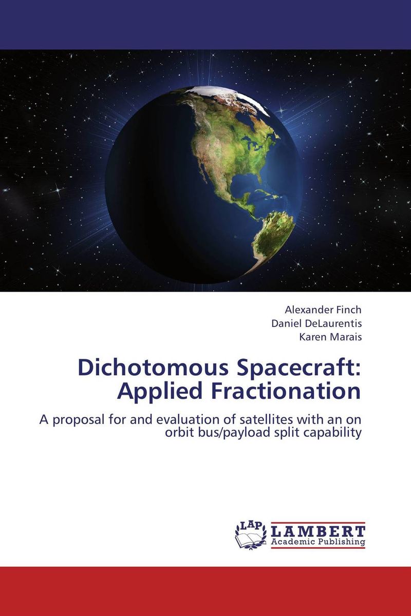 Dichotomous Spacecraft: Applied Fractionation