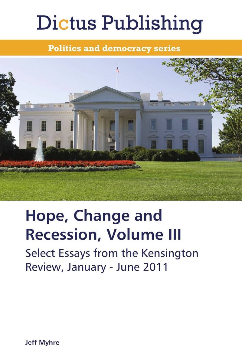 Hope, Change and Recession, Volume III