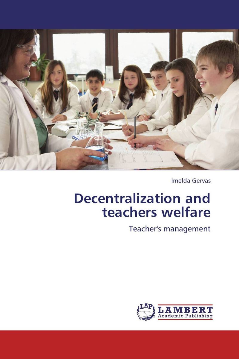 Decentralization and teachers welfare