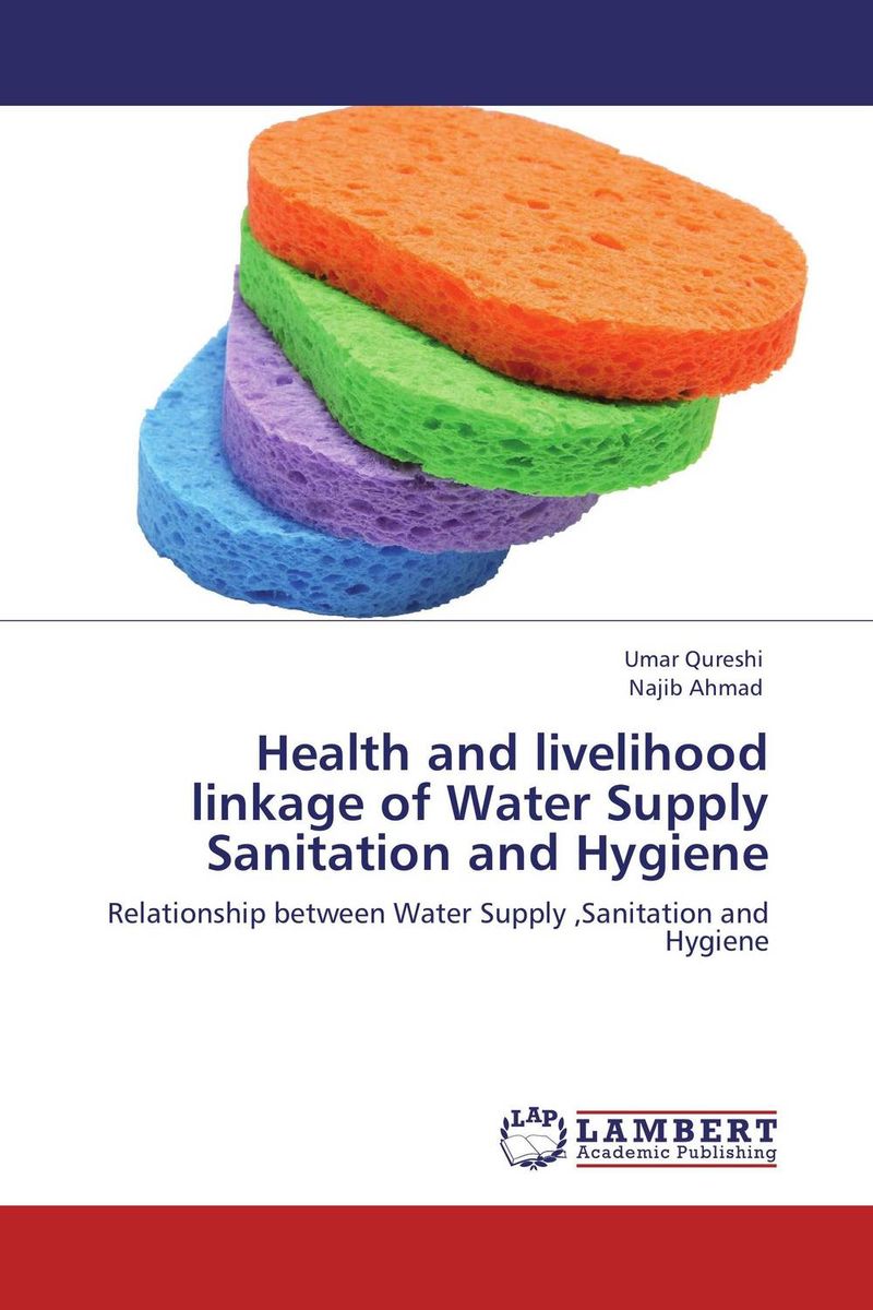 Health and livelihood linkage of Water Supply Sanitation and Hygiene