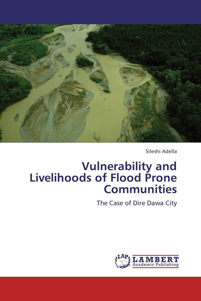 Vulnerability and Livelihoods of Flood Prone Communities