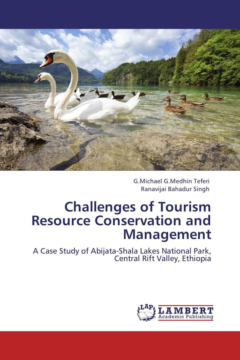 Challenges of Tourism Resource Conservation and Management