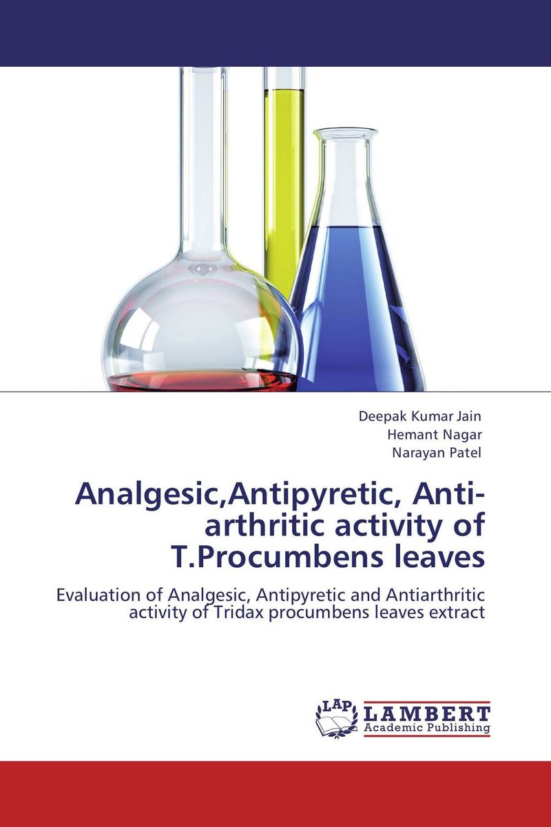 Analgesic,Antipyretic, Anti-arthritic activity of T.Procumbens leaves