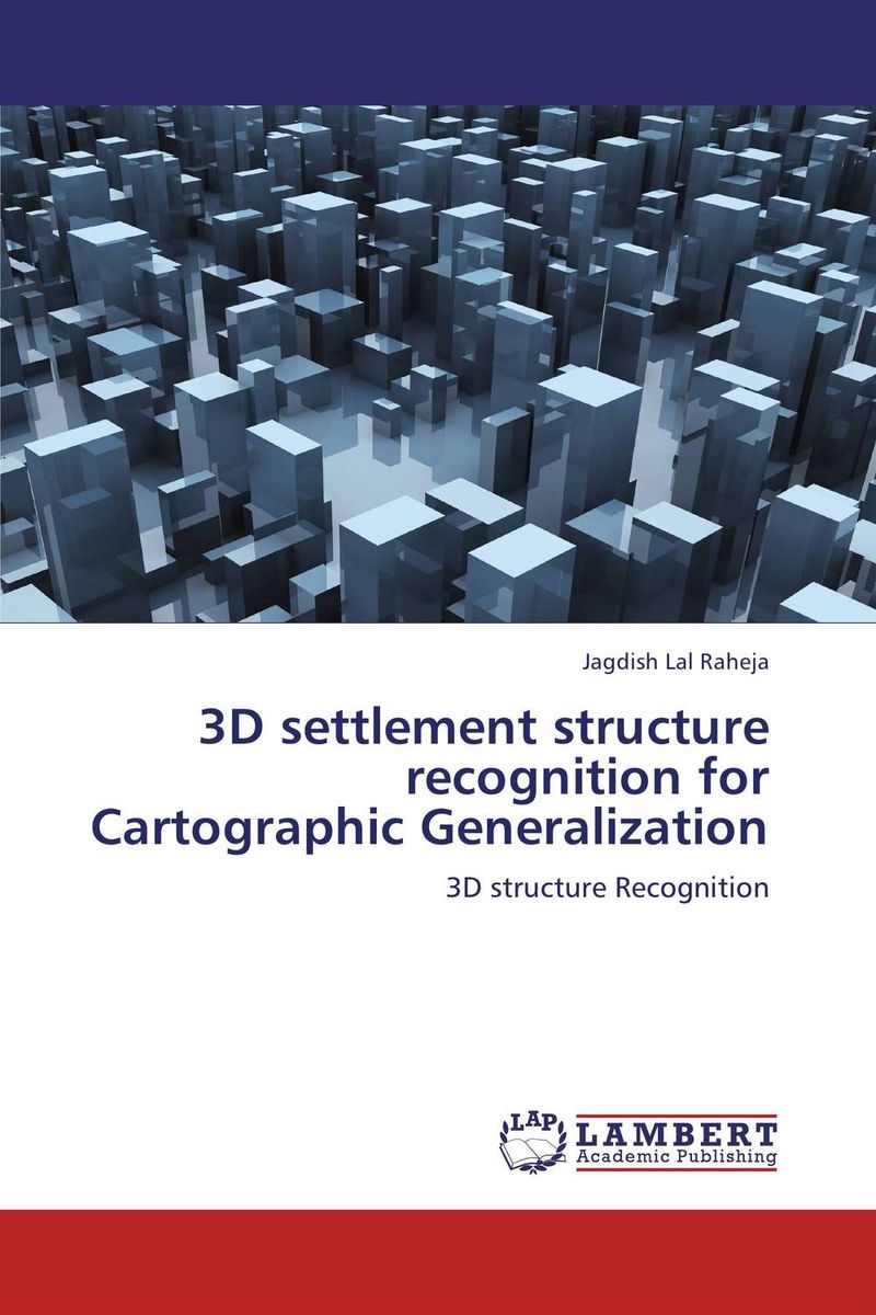 3D settlement structure recognition for Cartographic Generalization