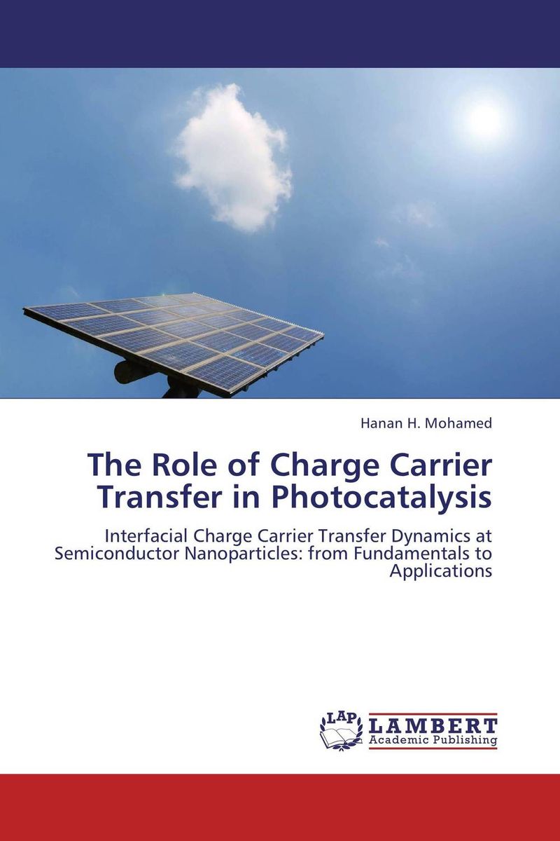 The Role of Charge Carrier Transfer in Photocatalysis